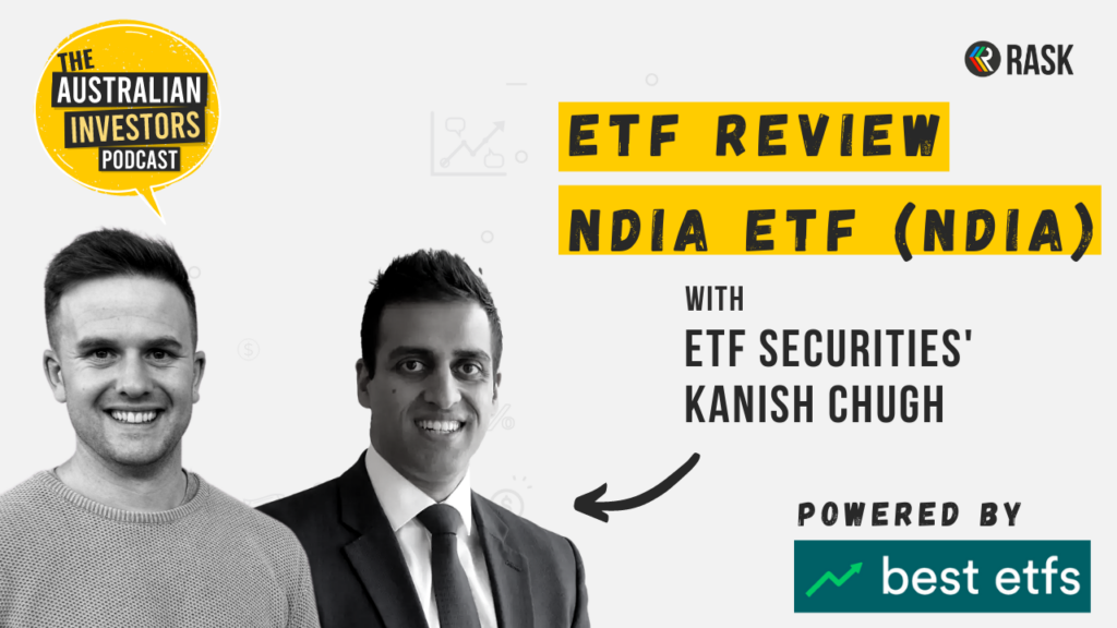 ETF Securities NDIA ETF (ASX:NDIA) review | Australian Investors Podcast