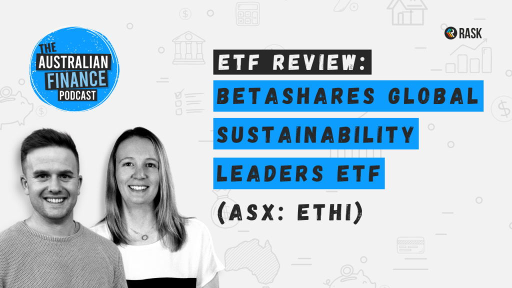 ETF Review: BetaShares Global Sustainability Leaders ETF (ASX: ETHI)