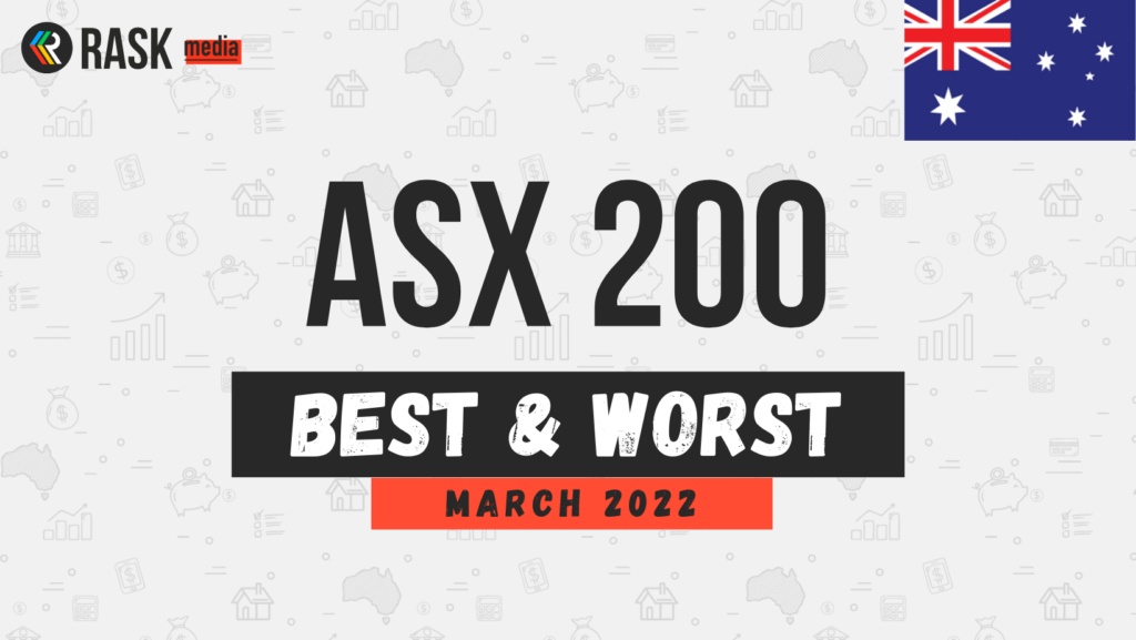 Here’s the best and worst performing ASX 200 share in March