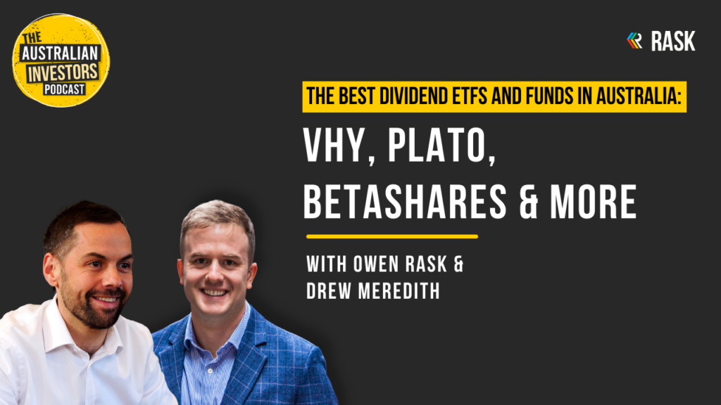 Best Australian dividend income ETFs & funds: VHY, Plato, BetaShares & more