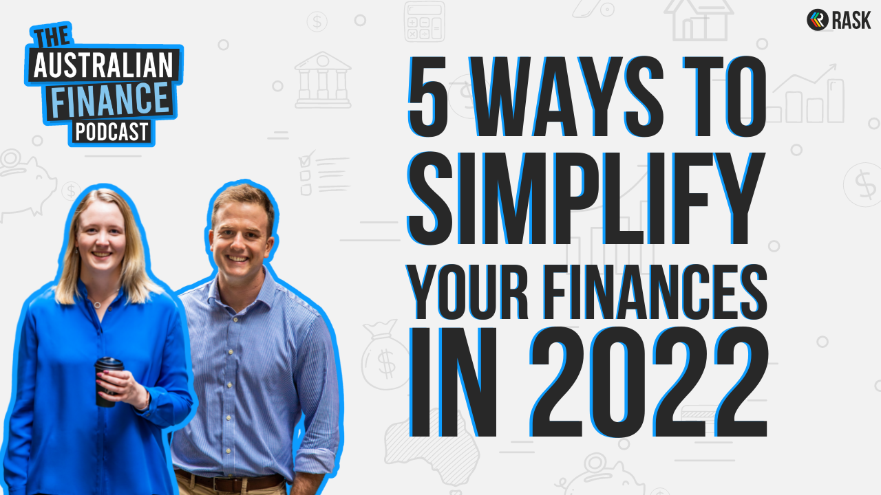 5 ways to simplify your finances in 2022 | Rask Media