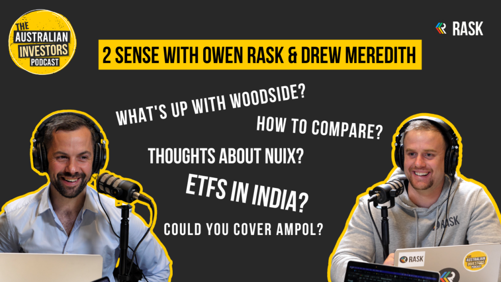 2 sense: Woodside (WDS), Ampol (ALD), Infratil (IFT), India ETFs, Nuix, Charter Hall, becoming an analyst in Australia & more!