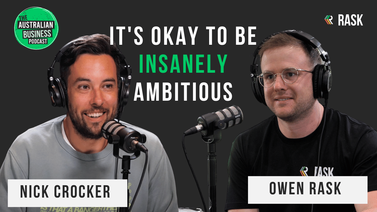 Nick Crocker on insane ambition, changing the world, tall poppies and ...