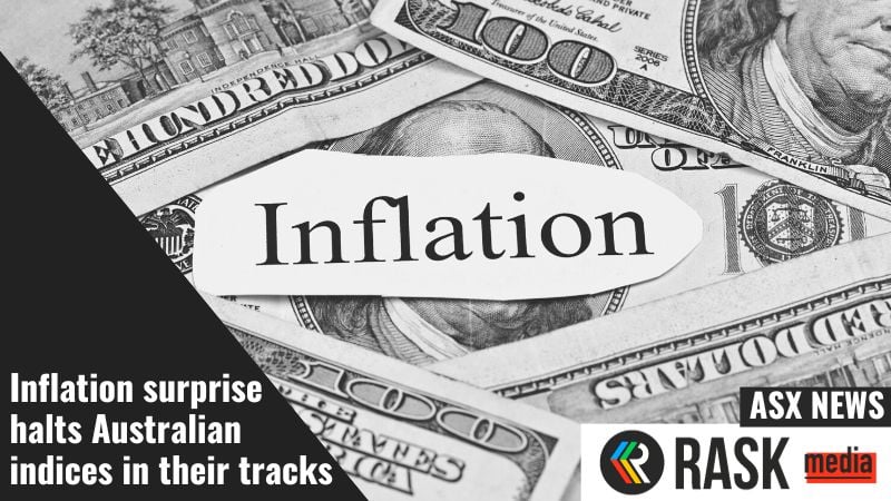 Inflation surprise halts Australian indices in their tracks