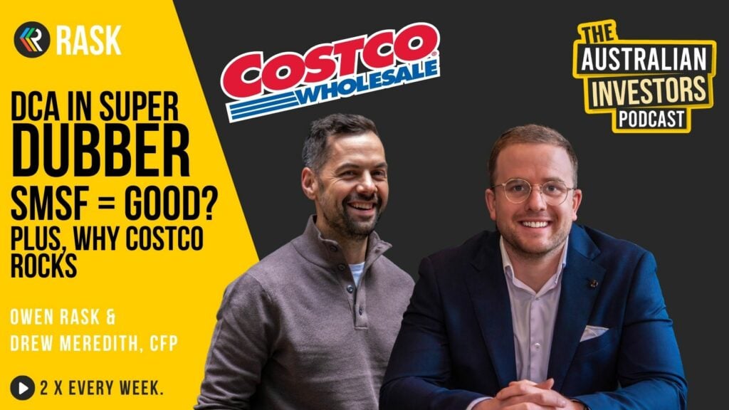 Dubber’s (DUB) missing millions, Costco (COST) is amazing, starting an SMSF & dollar-cost averaging into Super